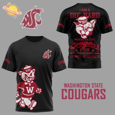 I Am A Die Hard Wsc Washington State Cougars 3D Black Shirt 2024