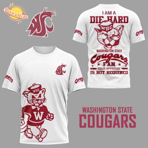 I Am A Die Hard Wsc Washington State Cougars 3D White Shirt 2024