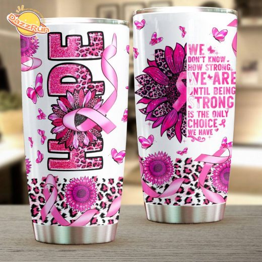 Breast Cancer Awareness Tumbler Cup for Supporters