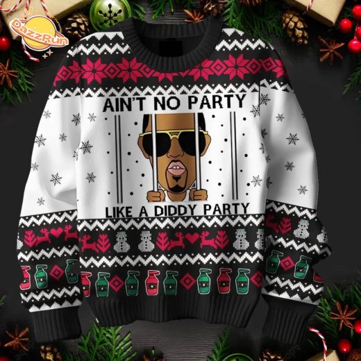 Ain’t No Party Like a Diddy Party Christmas Sweater