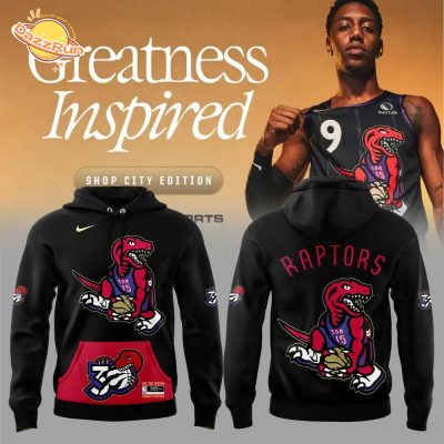 Limited Edition Toronto Raptors 30th Anniversary City Greatness Inspired Edition Hoodie – Custom Gear