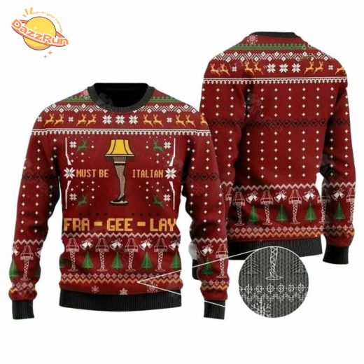 A Christmas Story Fra Gee Lay Ugly Sweater Must Be Italian