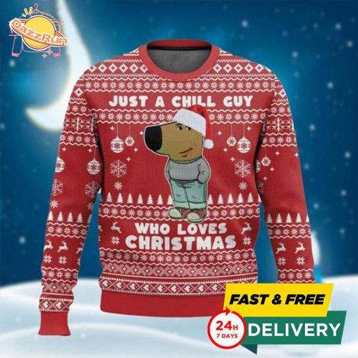 Chill Guy Who Loves Christmas Meme Ugly Sweater