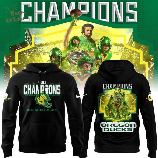 Special Edition 2024 Big Ten Football Conference Champions Oregon Ducks Hoodie