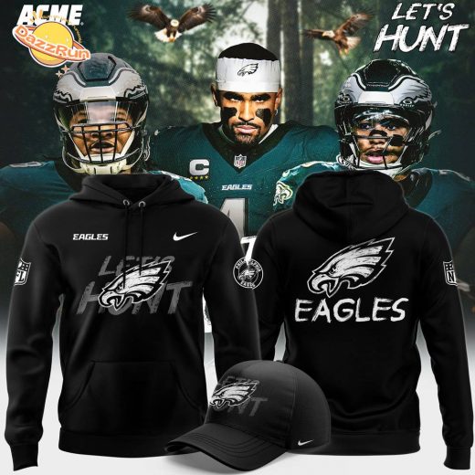 Philadelphia Eagles “Let’s Hunt” Limited Edition Hoodie 2024