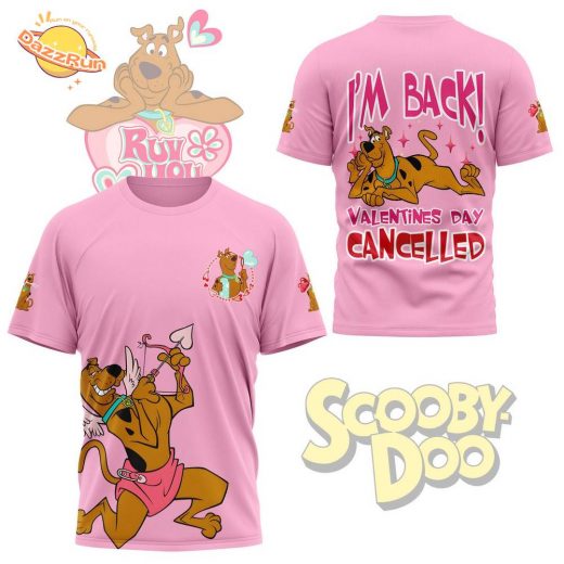 Premium Scooby-Boo ‘I Am Back’ Valentine’s Day Canceled 3D Shirt