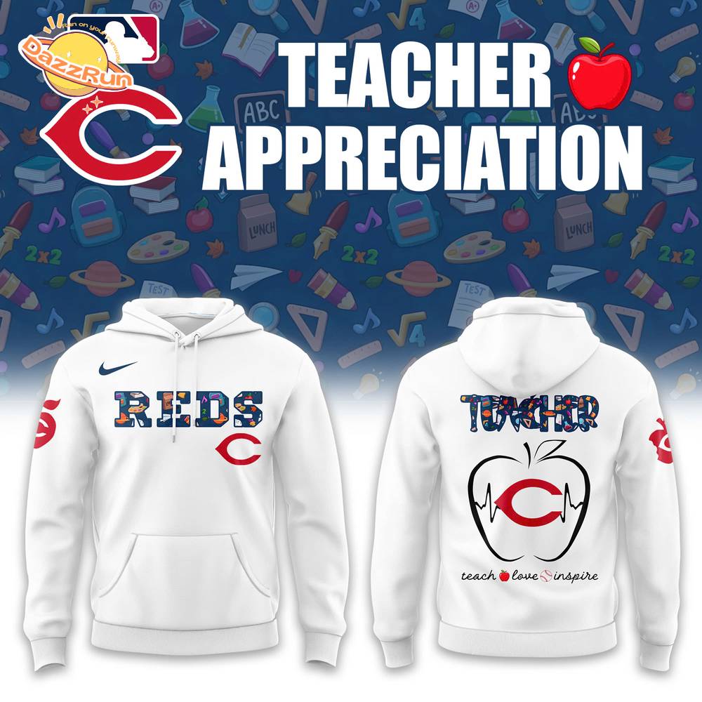 Cincinnati Reds TEACHER NIGHT White Hoodie Cincinnati Reds TEACHER NIGHT White Hoodie
