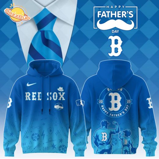 Boston Red Sox Special Father’s Day Limited Edition Hoodie