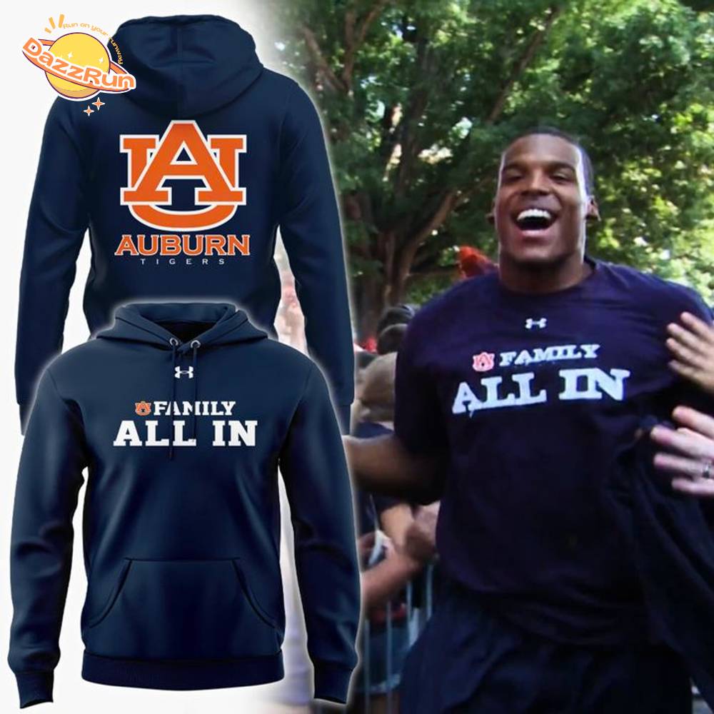 Cam Newton Auburn Tigers Family All in Hoodie Cam Newton Auburn Tigers Family All in Hoodie
