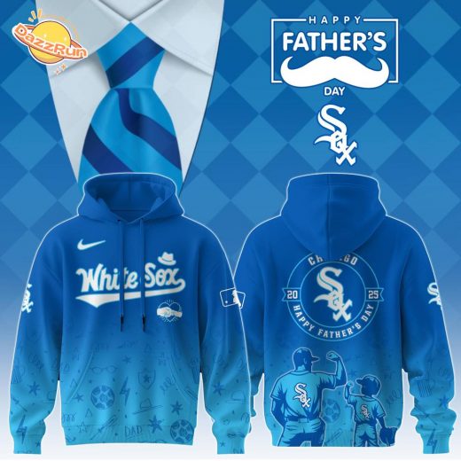 Chicago White Sox Special Father’s Day Limited Edition Hoodie
