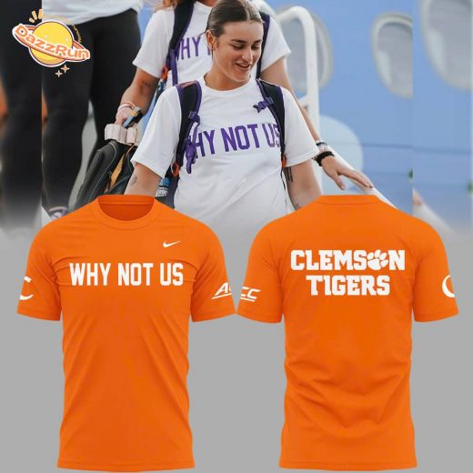 Clemson Softball ” Why Not US” TShirt – Orange