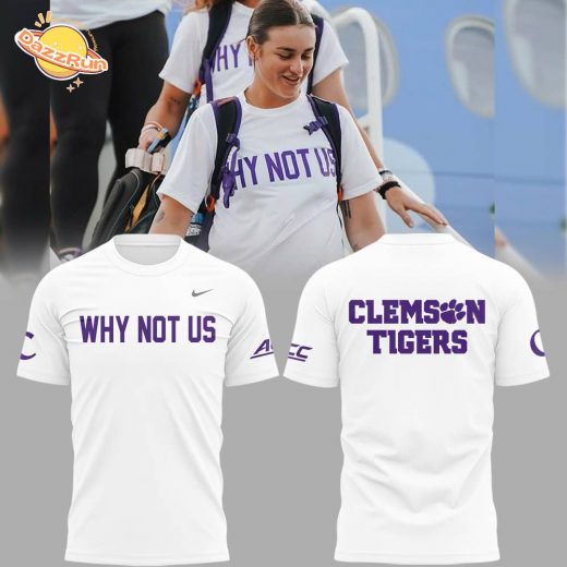 Clemson Softball ” Why Not US” TShirt – White