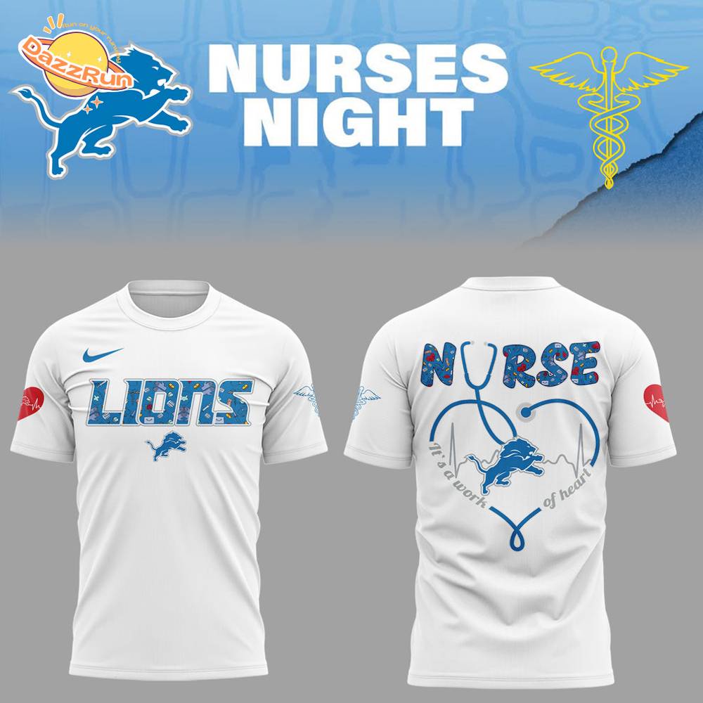 Detroit Lions Nurses Appreciation White TShirt Detroit Lions Nurses Appreciation White TShirt
