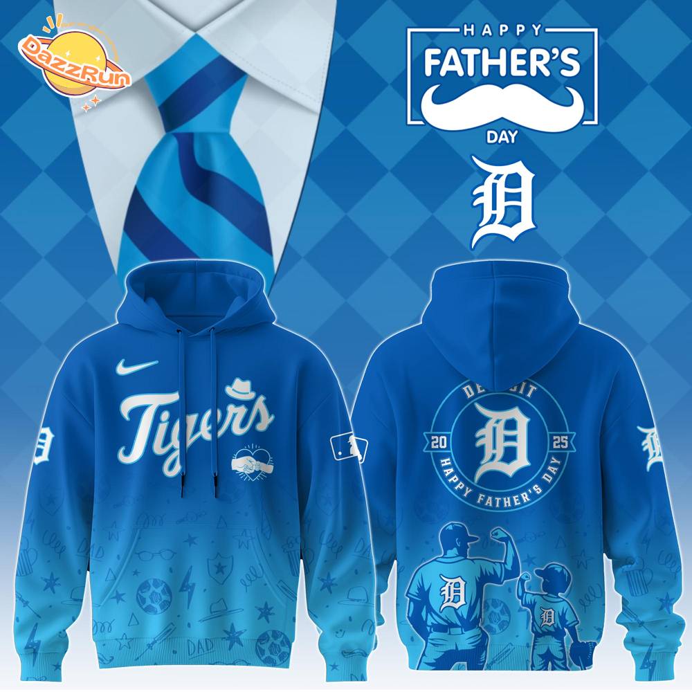 Detroit Tigers Special Father’s Day Limited Edition Hoodie Detroit Tigers Special Father’s Day Limited Edition Hoodie