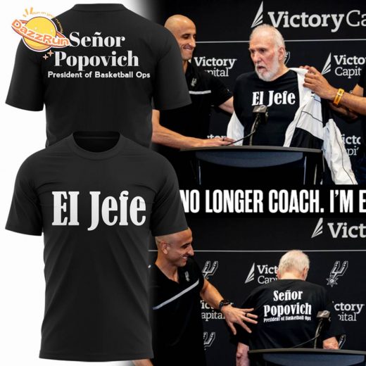 Gregg Popovich “I’M NO LONGER COACH. I’M EL JEFE!” Tshirt