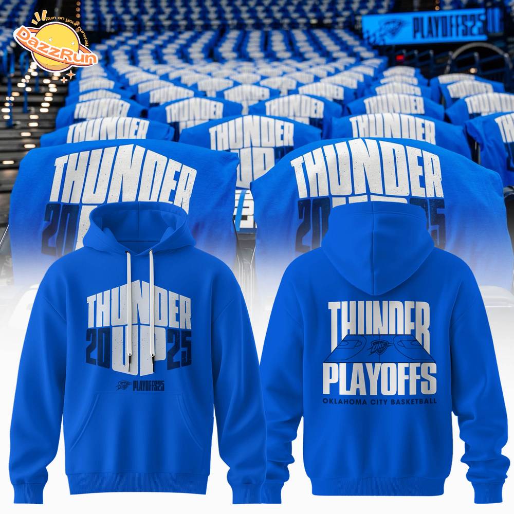 The 2025 Oklahoma City Thunder playoff Blue Hoodie The 2025 Oklahoma City Thunder playoff Blue Hoodie