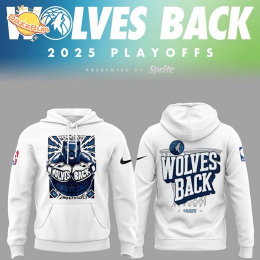 Timberwolves “Wolves back” Play Off 2025 Hoodie