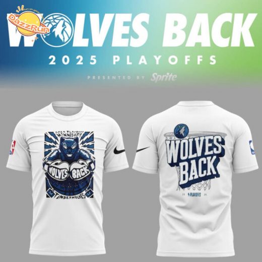 Timberwolves “Wolves back” Play Off 2025 Tshirt
