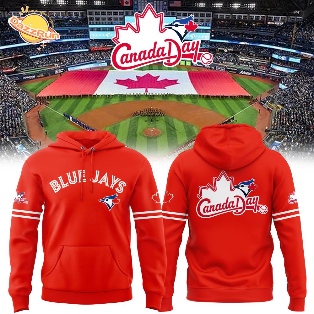 Toronto Blue Jays Canada Day 2025 Hoodie Toronto Blue Jays Canada Day 2025 Hoodie
