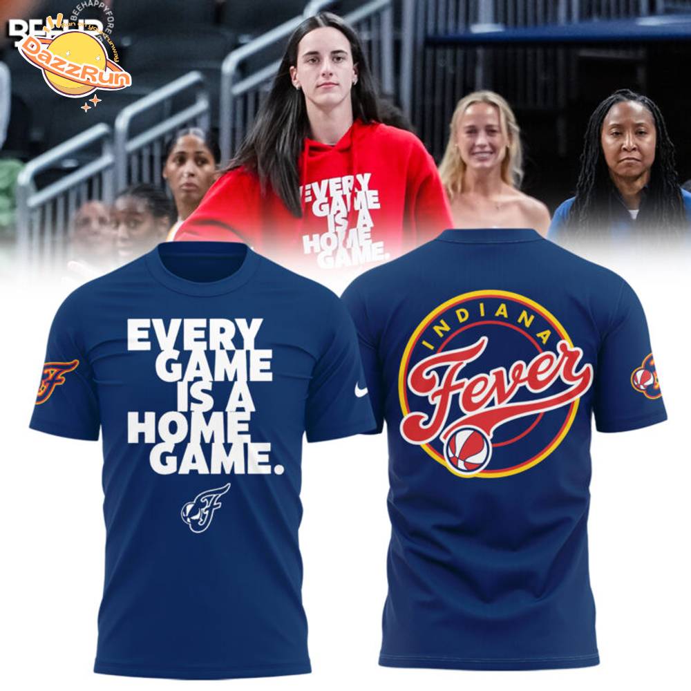Indiana Fever Every Game Is A Home Game Shirt Indiana Fever Every Game Is A Home Game Shirt