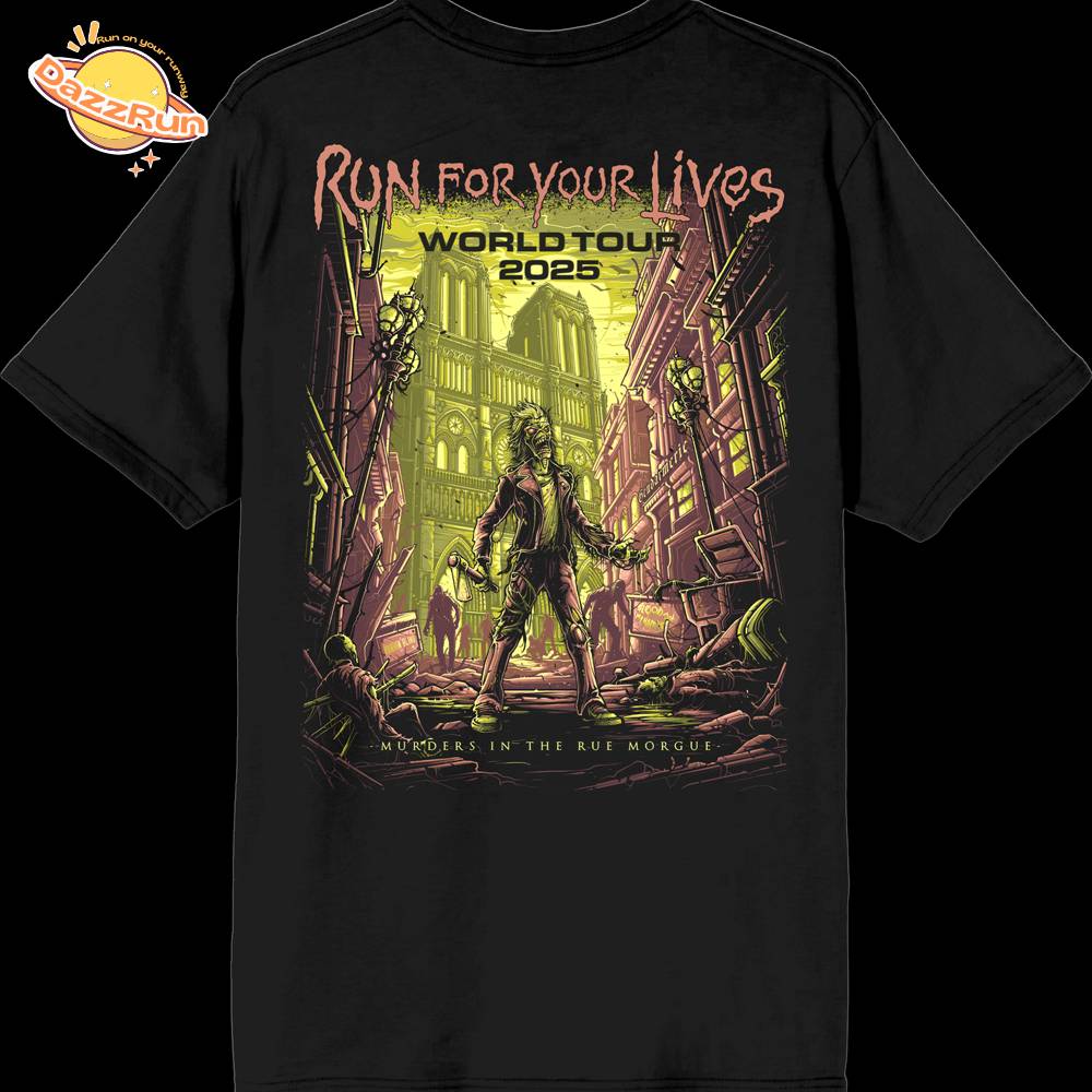 Run For Your Lives 2025 Tour Tee Run For Your Lives 2025 Tour Tee