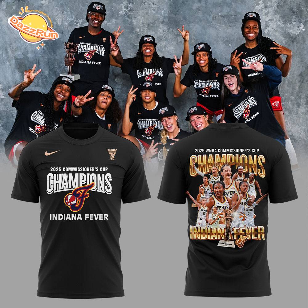 Limited Edition Indiana Fever 2025 WNBA Commissioner’s Cup Champions Black Shirt Limited Edition Indiana Fever 2025 WNBA Commissioner’s Cup Champions Black Shirt