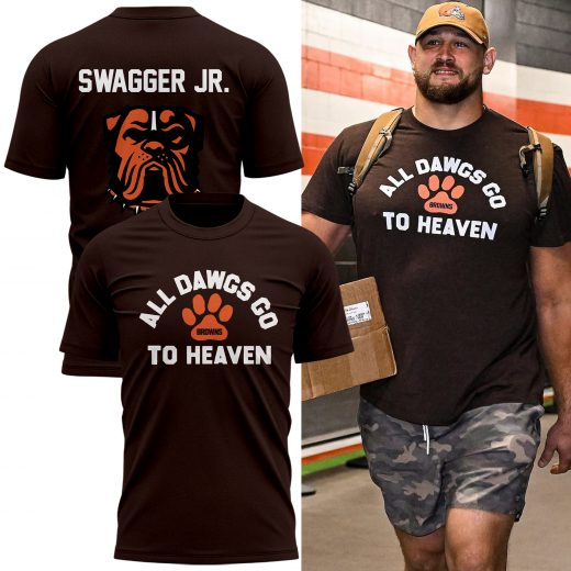 Cleveland Browns: ALL DAWGS GO TO HEAVEN- Swagger Jr. Tshirt