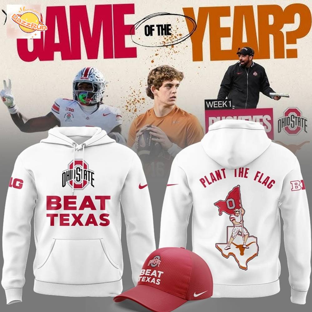 Ohio State Buckeyes Beat Texas Longhorns Plant The Flag White Hoodie Ohio State Buckeyes Beat Texas Longhorns Plant The Flag White Hoodie
