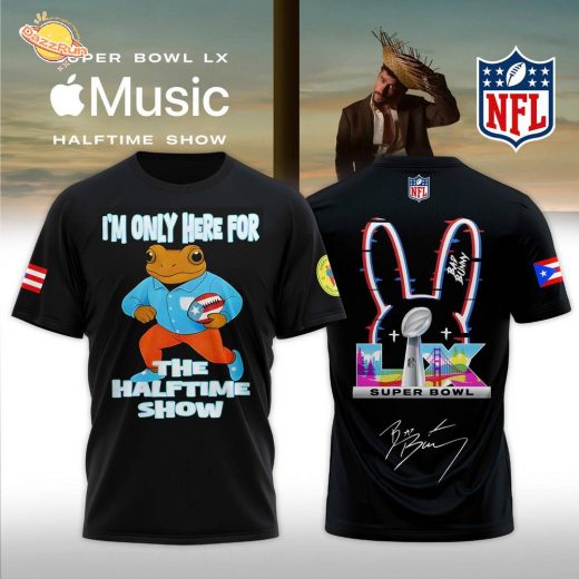 Bad Bunny I’m Only Here For The Halftime Show Limited TShirt