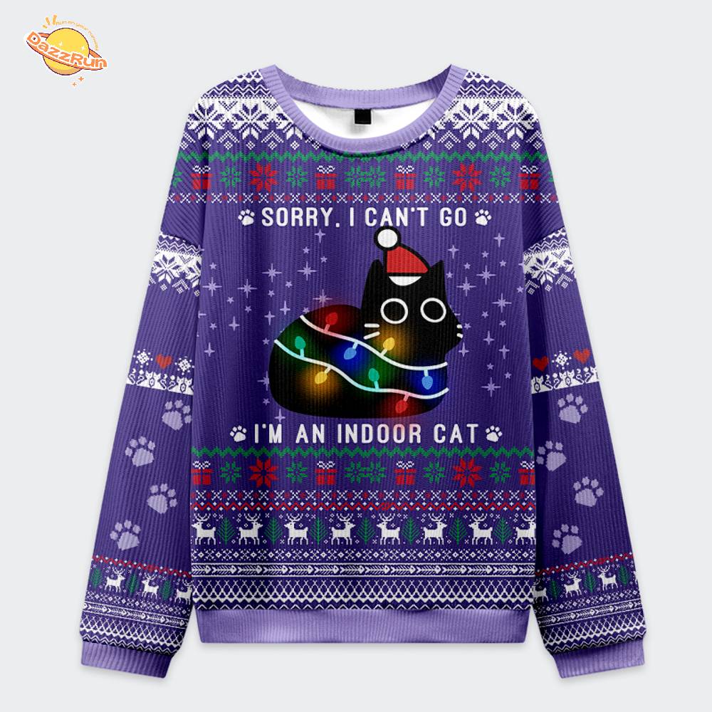 Sorry, I’m an Indoor Cat Christmas Ugly Sweat Sorry, I’m an Indoor Cat Christmas Ugly Sweat