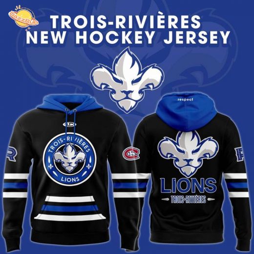 Trois-Rivières Lions New Hoodie Season 2025 -2026 Trois-Rivières Lions New Hoodie Season 2025 -2026
