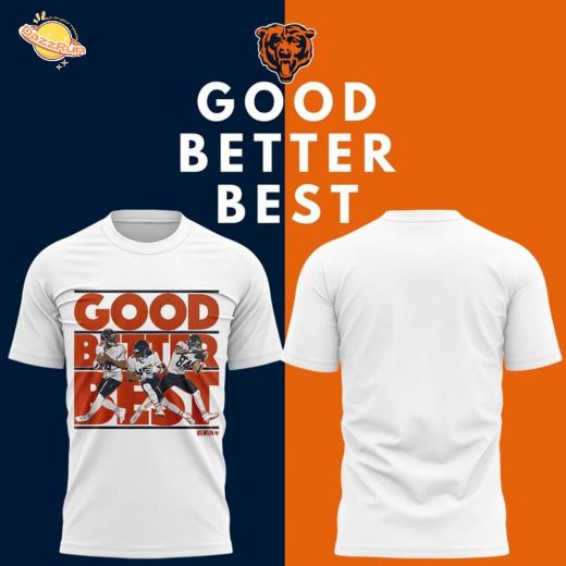 Chicago Bears GOOD. BETTER. BEST T-shirt – White