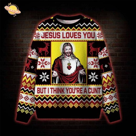 Jesus Loves You But… Ugly Sweat