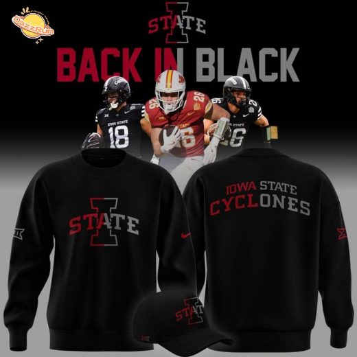2025 limited edition sweatshirt Iowa State Football “Back In Black”