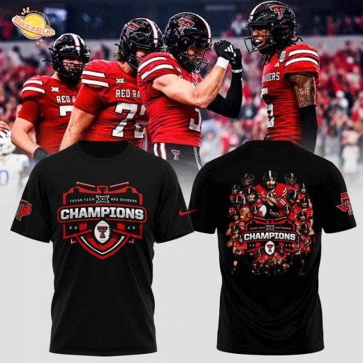 TEXAS TECH RED RAIDERS ARE BIG 12 CHAMPIONS! 2025🏆 Black Tshirt