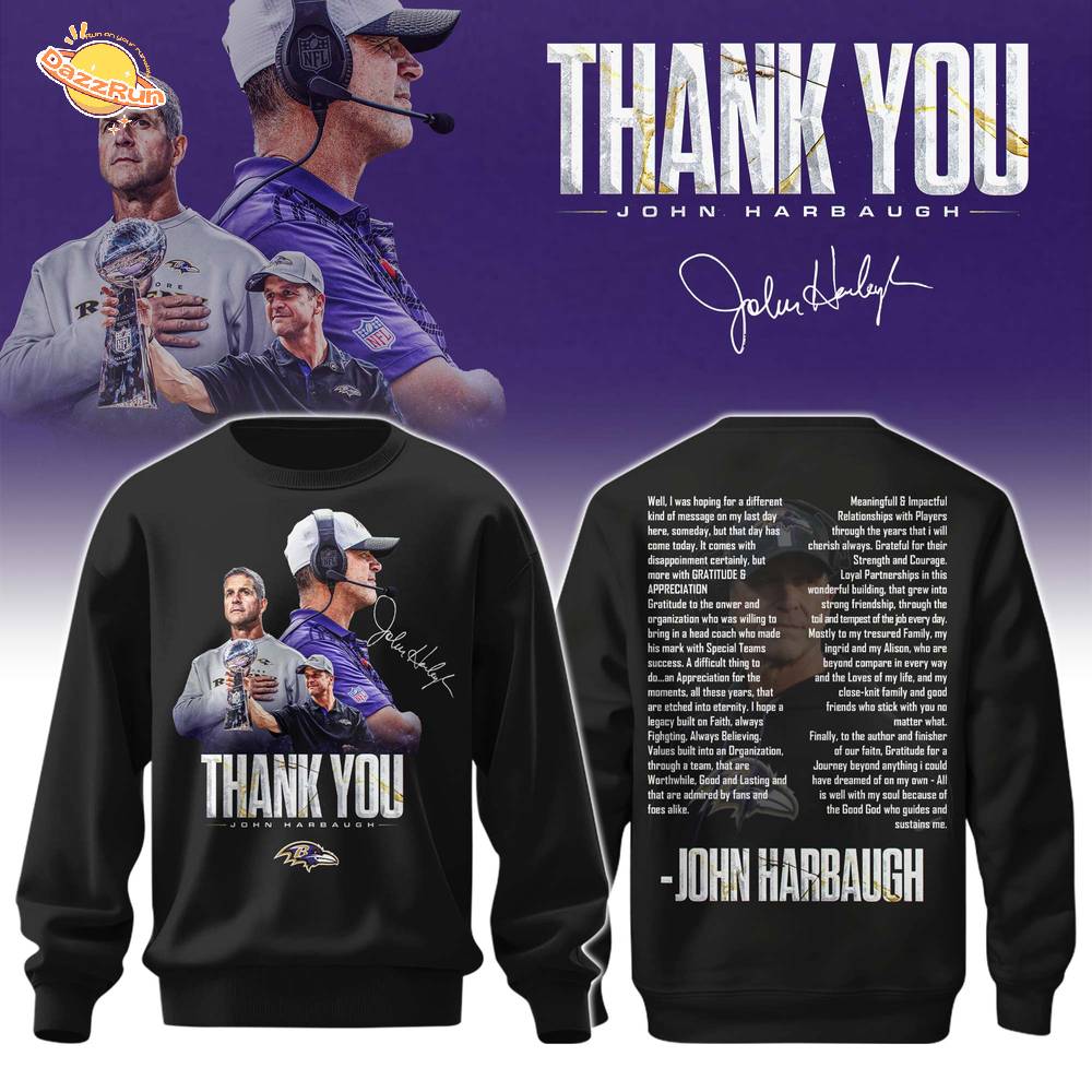 BAL Ravens Coach “John Harbaugh” Appreciation Sweatshirt BAL Ravens Coach “John Harbaugh” Appreciation Sweatshirt