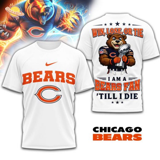 Chicago Bears | Premium NFL Football Fan Till I Die 3D Shirt