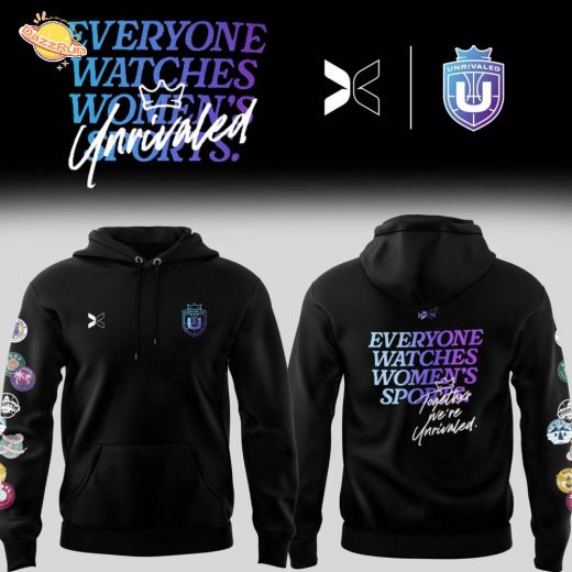 Everyone Watches Unrivaled Hoodie