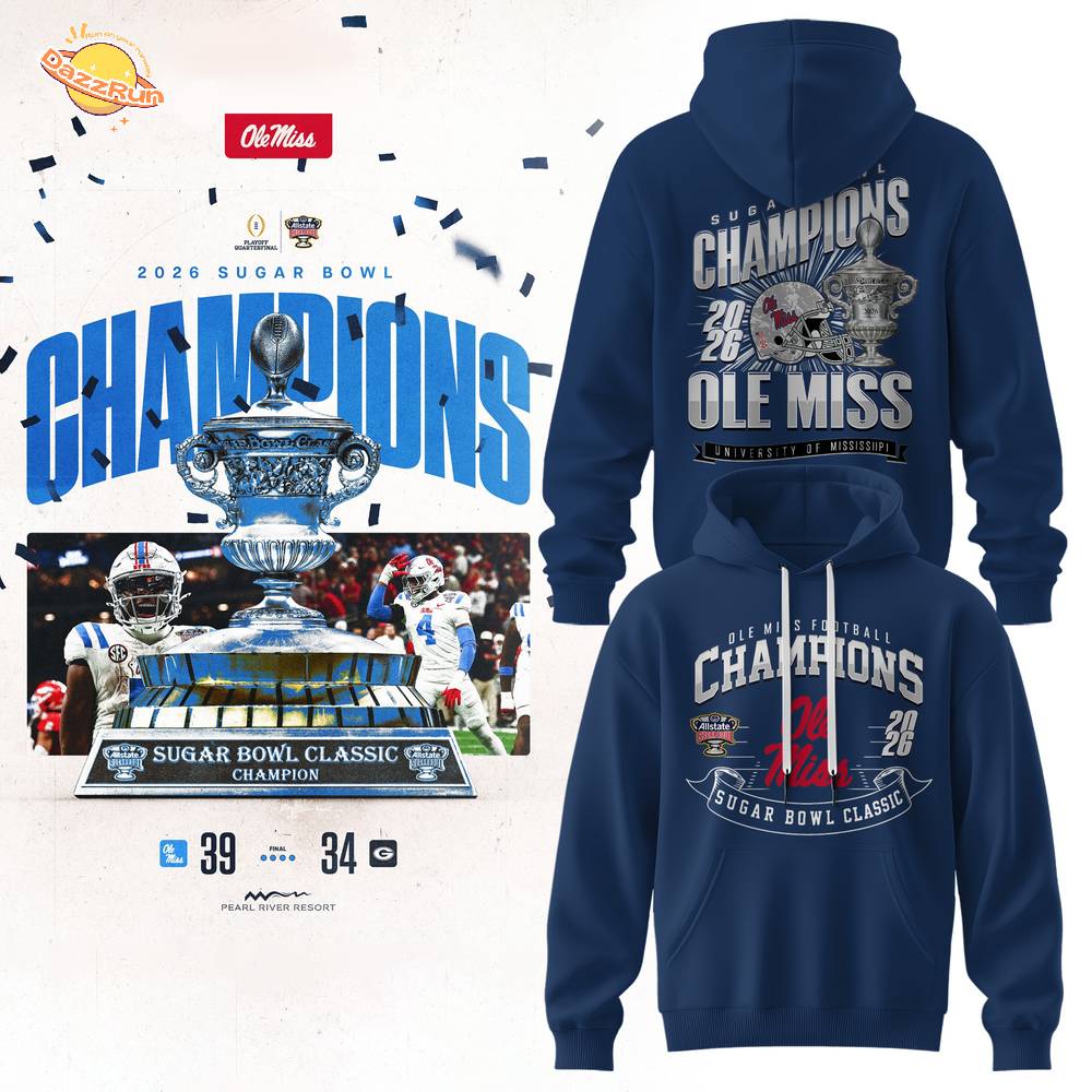 Ole Miss Sugar Bowl Champions 2026 Blue Hoodie Ole Miss Sugar Bowl Champions 2026 Blue Hoodie